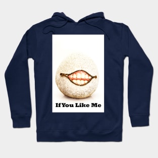 Smile If You Like Me Hoodie